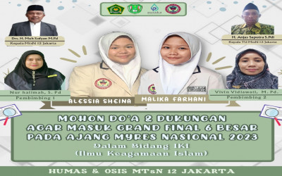 Duta MTsN 12 di Ajang kompetisi Myres Nasional telah masuk ke 30 besar dalam bidang IKI ( ilmu keagamaan Islam )